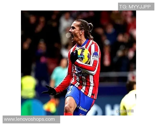 格列兹曼：从天才少年到足球巨星的辉煌历程与传奇瞬间