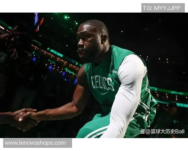 杰伦布朗如何在NBA赛场上展现领导力与卓越表现的双重魅力